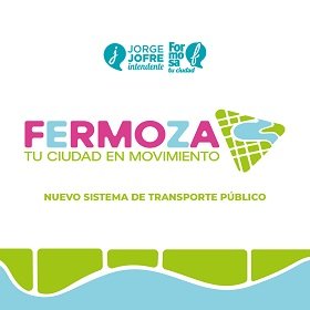 FERMOSA TU CIUDAD EN MOVIMIENTO